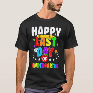 Glad sista dag i förskoleklass examen lärare t shirt