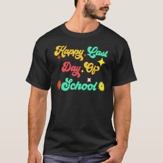 Glad sista skoldag Hej sommarstudenter &  T Shirt