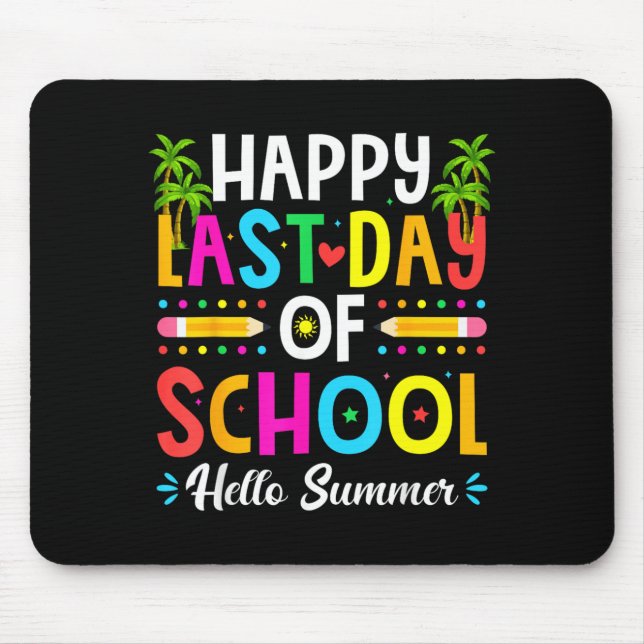 Glad sista skoldagen Hej sommar lärare Musmatta (Framsidan)
