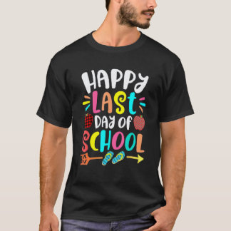 Glad sista skoldagen Lärare Student Examen T Shirt