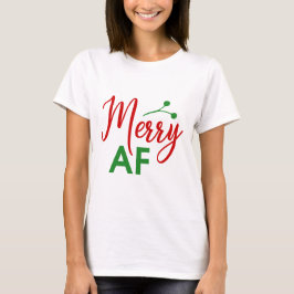 Glad som F*** Rolig jul Xmas T Shirt