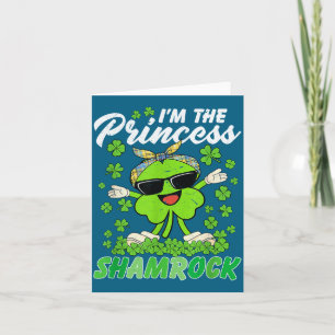 Glad St Patricks dag Jag Är Prinsessan Shamrock Ja Kort