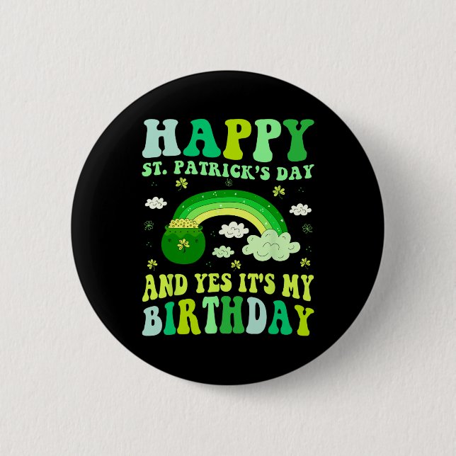 Glad St Patricks Day Födelsedag Saint Paddys Kvinn Knapp (Framsida)