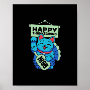 Glad tacksägelsedag Maneki Neko Lucky Cat japansk Poster