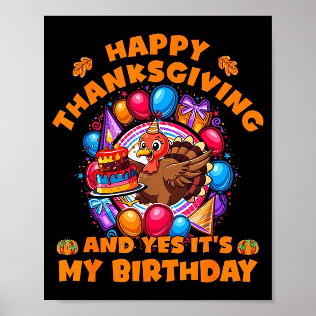 Glad tacksägelsedag och ja det är min födelsedag T Poster (Framsidan)