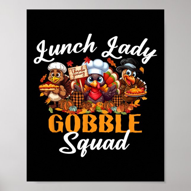 Glad tacksägelselunch Dam Gobble Squad Turkiet  Poster (Framsidan)