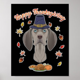 Glad Thanksgiving jag hundälskare jag Weimaraner Poster