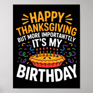Glad Thanksgiving Men Ännu Viktigare Det Är Min Fö Poster