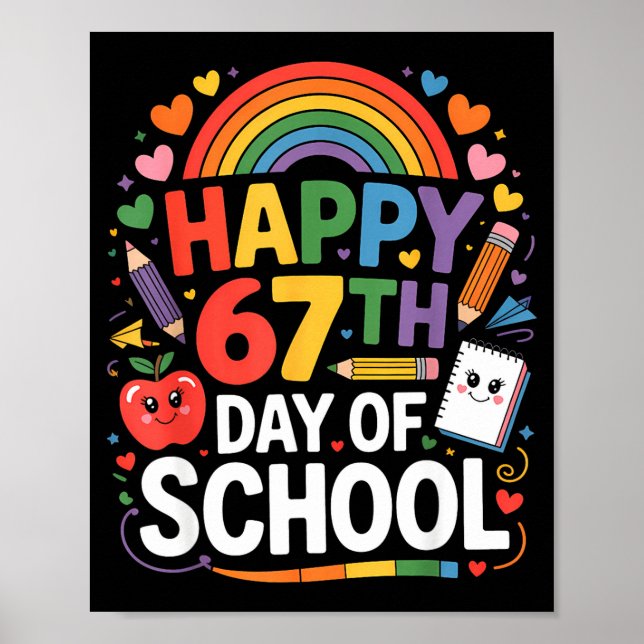 Glada 67:e skoldagen Meme 67 dagar i skolan Ra Poster (Framsidan)