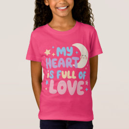 Glada Barn Vänlighet Affirmation Hjärta Full Kärle T Shirt