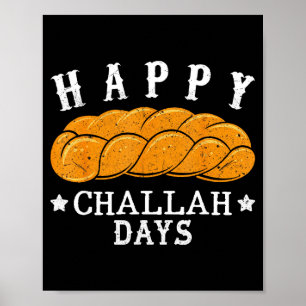Glada Challah-dagar Roligt Judiskt Helg Pun Humor Poster
