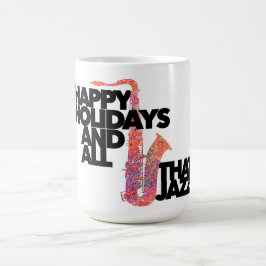 Glada helger och All That Jazz saxmusiker Kaffemugg