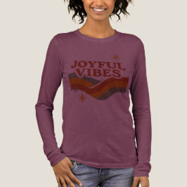 Glada Vibrationer Långärmad T-shirt