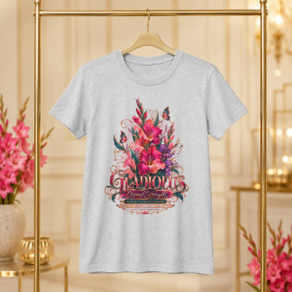 Gladiolus Evig Styrka Augusti Födelsedagsblomma T Shirt