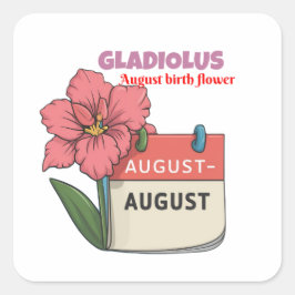 Gladiolus - födelselöde i augusti fyrkantigt klistermärke