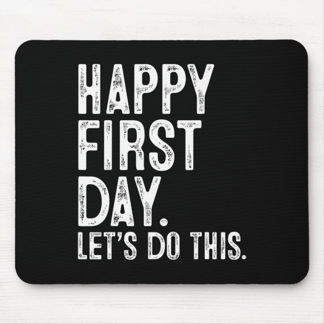 Glädjande Första Dag Let's Do This Lärare Student  Musmatta (Framsidan)