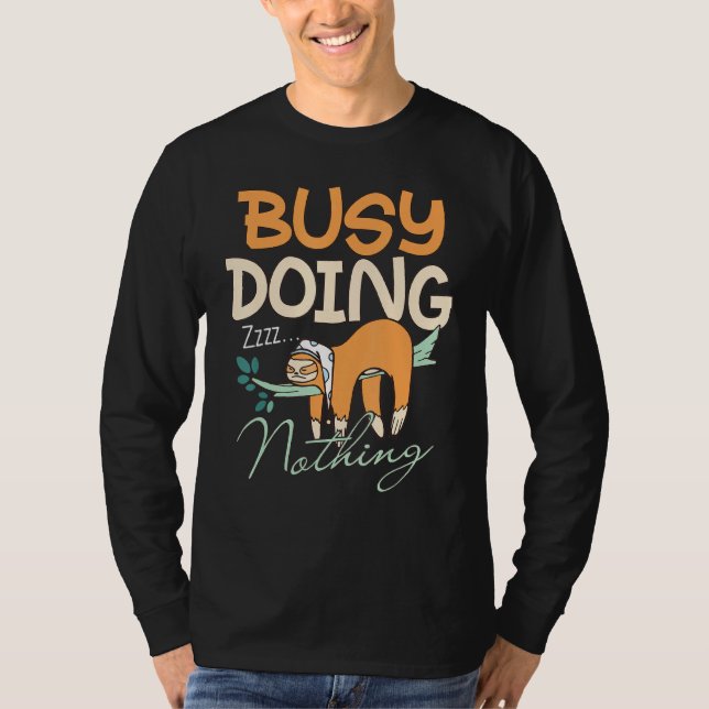 Glädjande långsam sömning som inte gör någonting t shirt (Framsida)