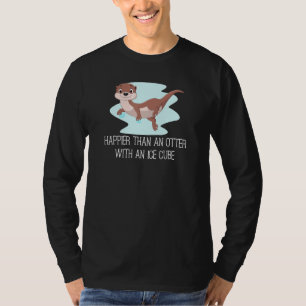 Glädjare än en utter med en iskub t shirt