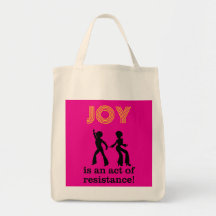 Glädje är en form av motstånd! - totepåse (2-sidig