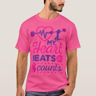 Glädje Citat Mitt Hjärta Slår I 8 Räkningar Cheerl T Shirt