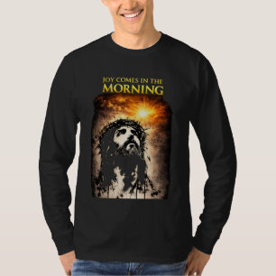 Glädje kommer på morgonen t shirt