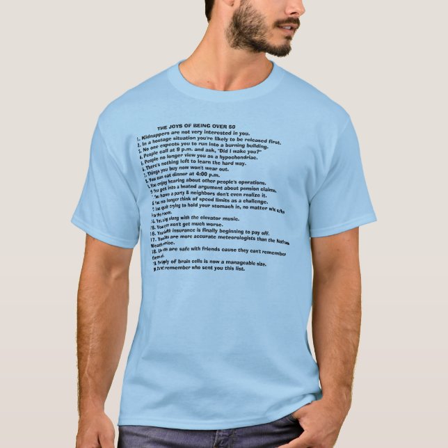 GLÄDJEARNA AV ATT VARA ÖVER 50 ..... T-SHIRT (Framsida)