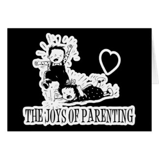 Glädjearna av barnuppfostran hälsningskort