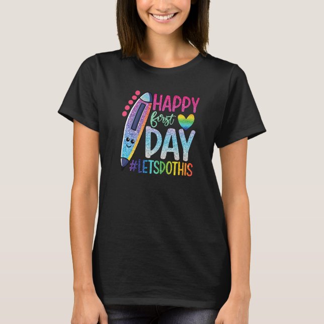 Glädjens Första Dag Låt Oss Göra Detta Lärare Barn T Shirt (Framsida)