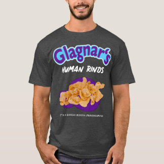 Glagnars Human Rinds T Shirt