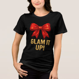 Glam It Up Gnistra Bow - Confidence Energy T Shirt