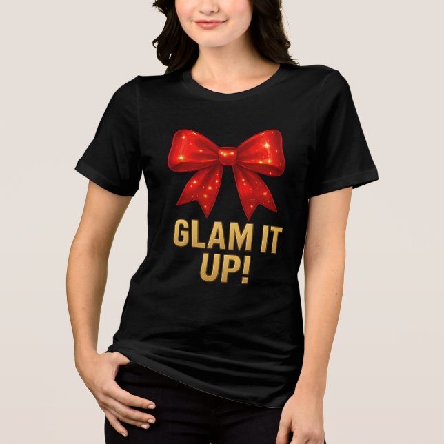 Glam It Up Gnistra Bow - Confidence Energy T Shirt (Framsida)