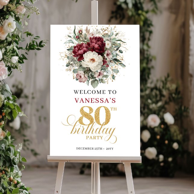 Glam Marsala Blommig välkomstskylt för 80-årsfiran Poster (Glam Marsala Floral 80th Birthday Welcome Poster)