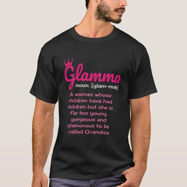 Glamma Definition Grandma T Shirt (Framsida)