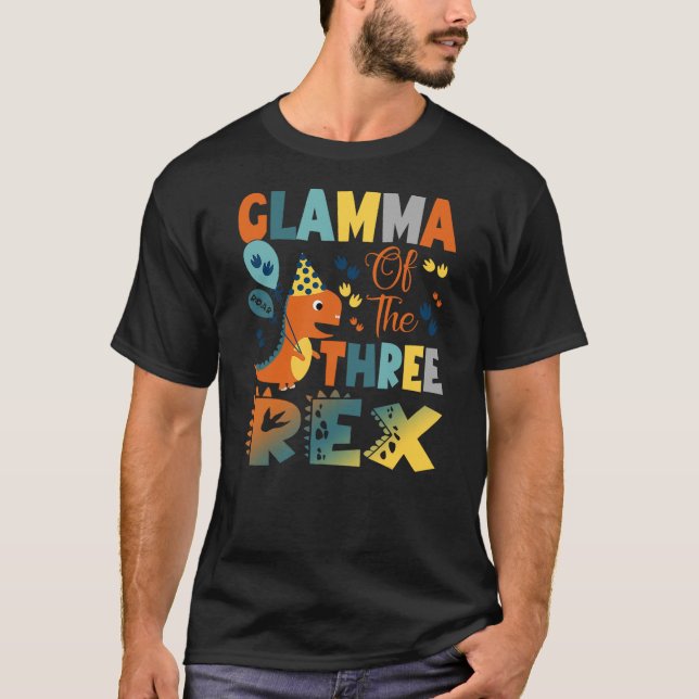 Glamma Of The Three Rex Dinosaur 3Rd Birthday Part T Shirt (Framsida)