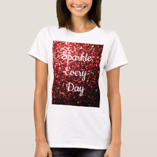Glamor Mörk Red Glitter Gnistra varje dag T Shirt