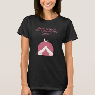 Glamourösa Resor Mors Vildaste Drömmar Glamping T Shirt