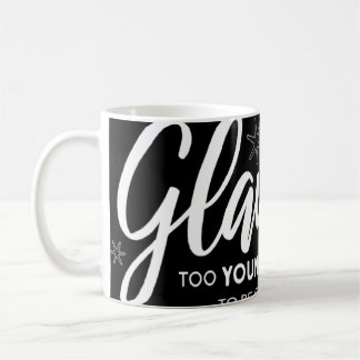 Glamous Grandma Young and Fabulous Glamma Glam M Kaffemugg