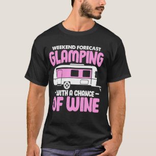 Glampa med en chans till Vin-nuny Camping Queen T Shirt