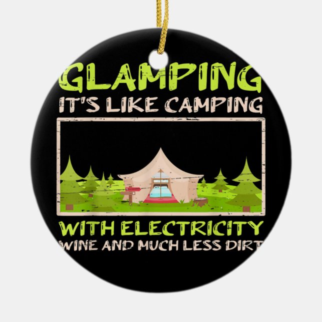 Glamping Camping with Electricity Vin Dirt Camp Julgransprydnad Keramik (Framsidan)