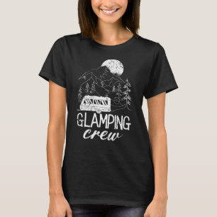 Glamping Crew Luxury Camping Nobel Camper T Shirt