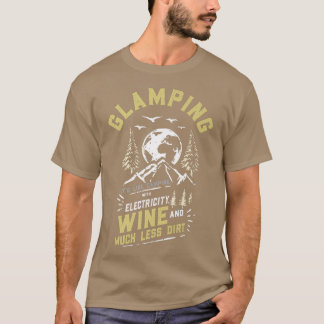 Glamping Definition Glamper är som Camping spark T Shirt