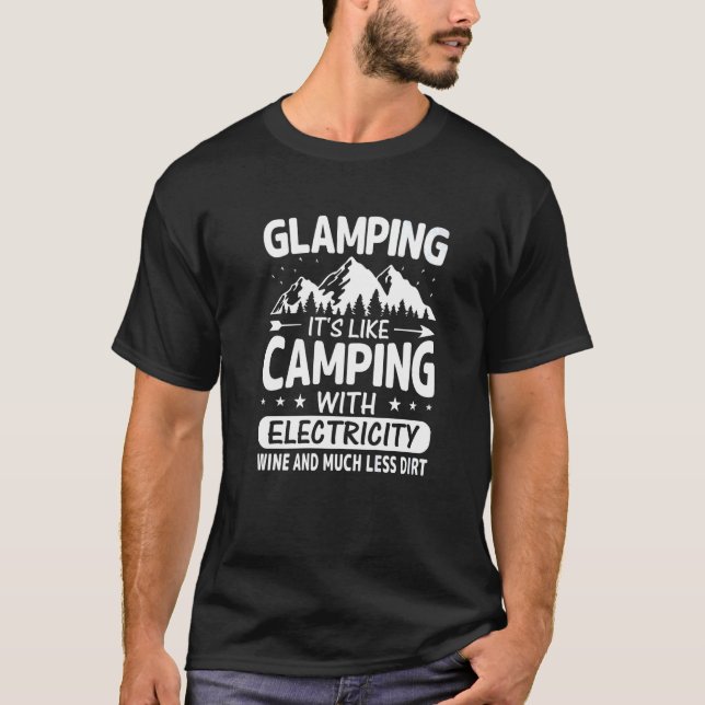Glamping Det är som camping med el Vin L T Shirt (Framsida)