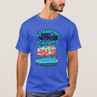 Glamping gör vår camping enkel och en present t shirt