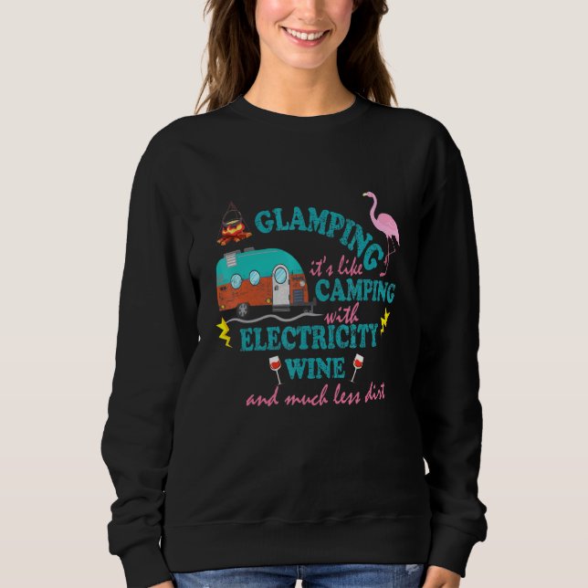 Glamping its like Camping T Shirt (Framsida)