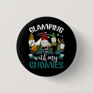 Glamping med min Gnomies Lycklig Glamper Funny Gla Knapp