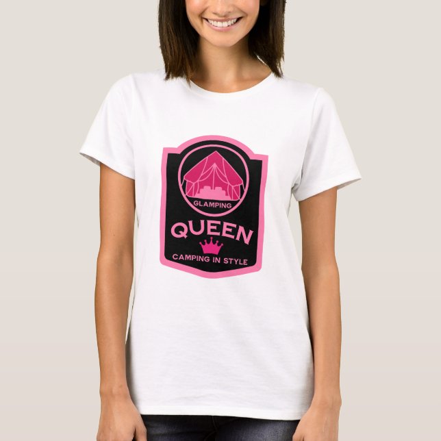 Glamping Queen Camping i Stil T Shirt (Framsida)