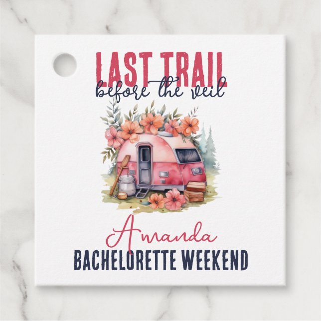 Glamping Sista Stigen Bachelorettefest Weekend Gåvor Etiketter (Framsida)
