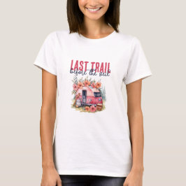 Glamping Sista Trail Speningsweekend T Shirt