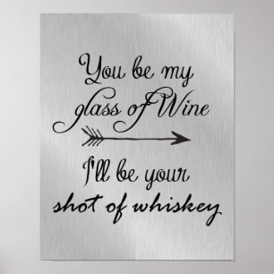Glas av Vin Shot of Whiskey Poster