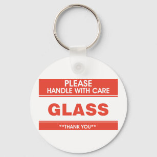 Glas hanteras med försiktighet nyckelring